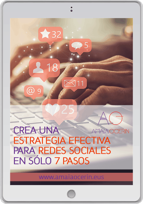 Crea una estrategia efectiva para redes sociales en sólo 7 pasos - Amaia Ocerin